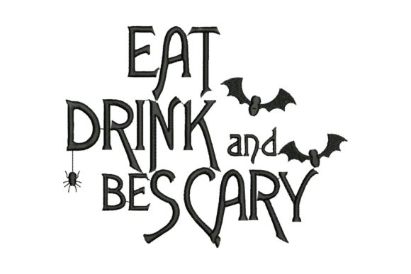 Eat Drink and Be Scary