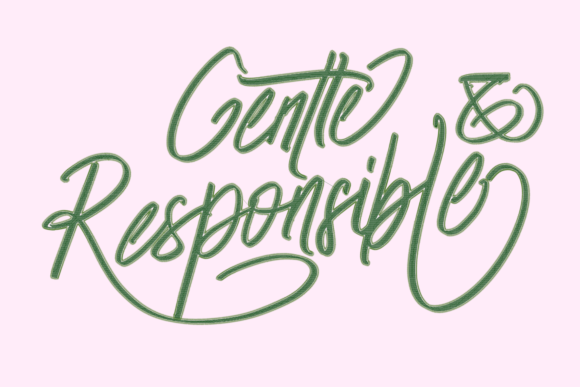 Gentle and Responsible Lettering